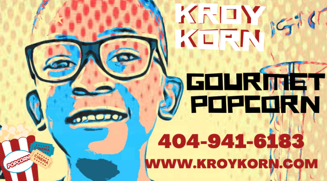 Meet The Popkorn Kid…. Kroy